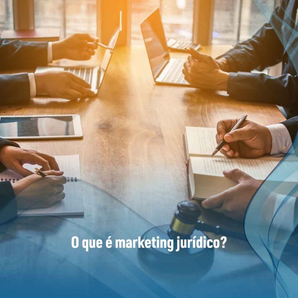 O que é marketing jurídico