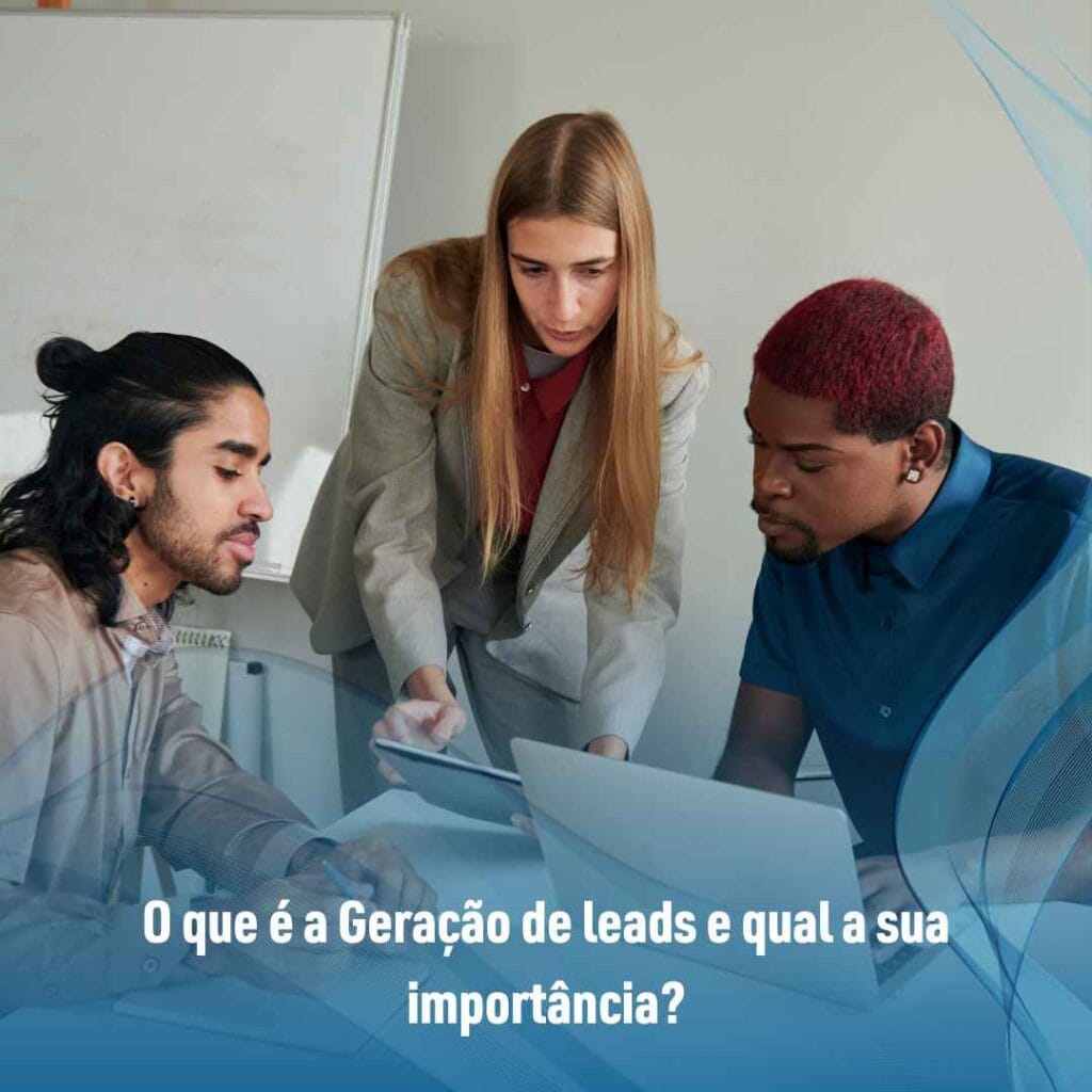 Como está o panorama da Geração de leads em 2023?