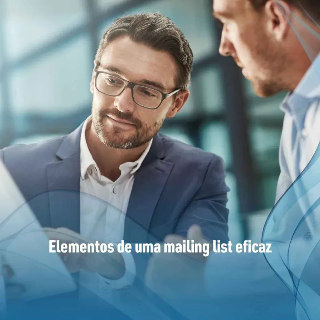 Elementos de uma mailing list eficaz