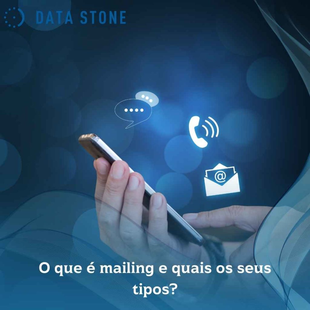 Tipos de mailing: qual é o ideal para a sua empresa? 2 O que é mailing e quais os seus tipos