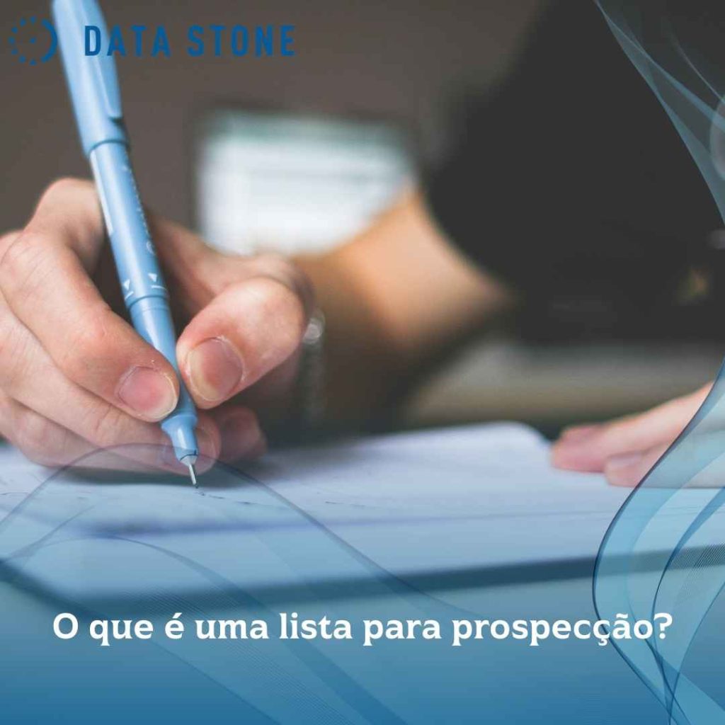 Uma lista para prospecção ajuda todo tipo de negócio? 2 O que é uma lista para prospecção
