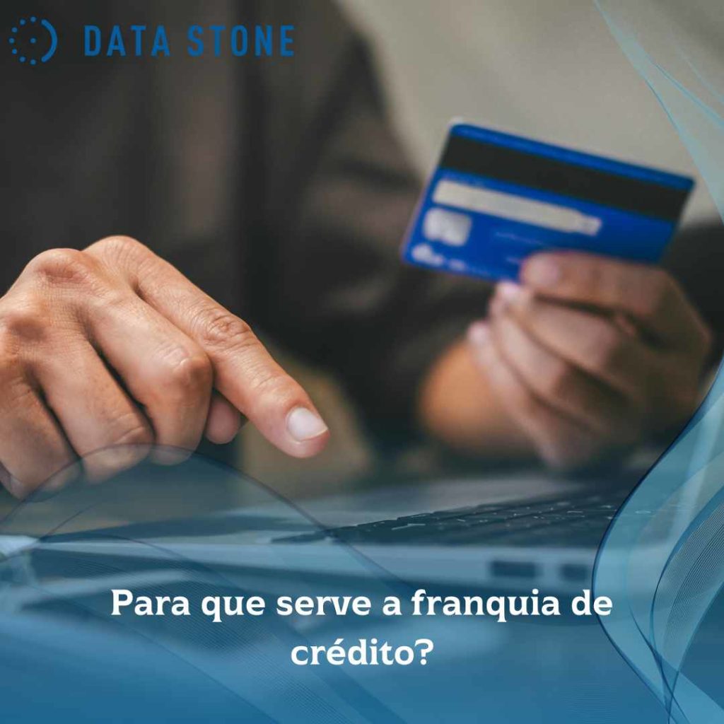 Para que serve a franquia de crédito