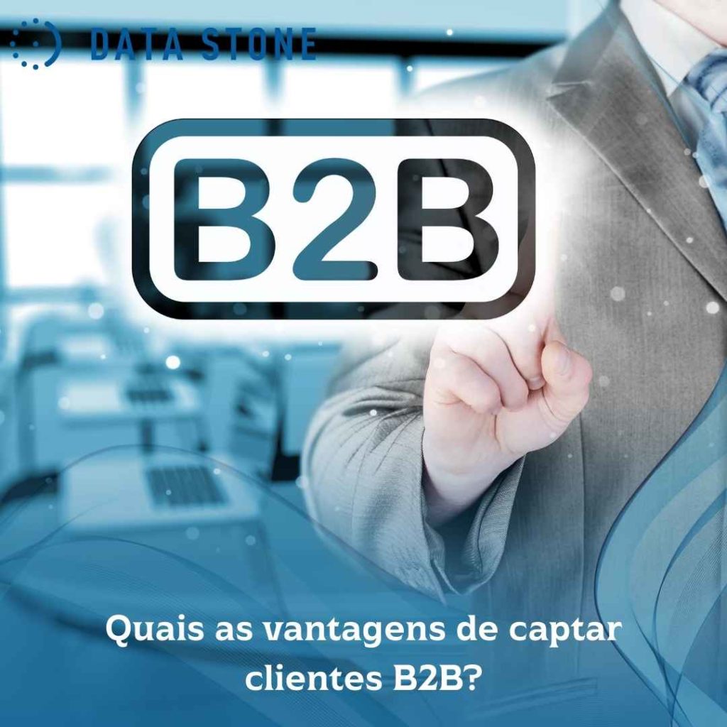 Quais as vantagens de captar clientes B2B