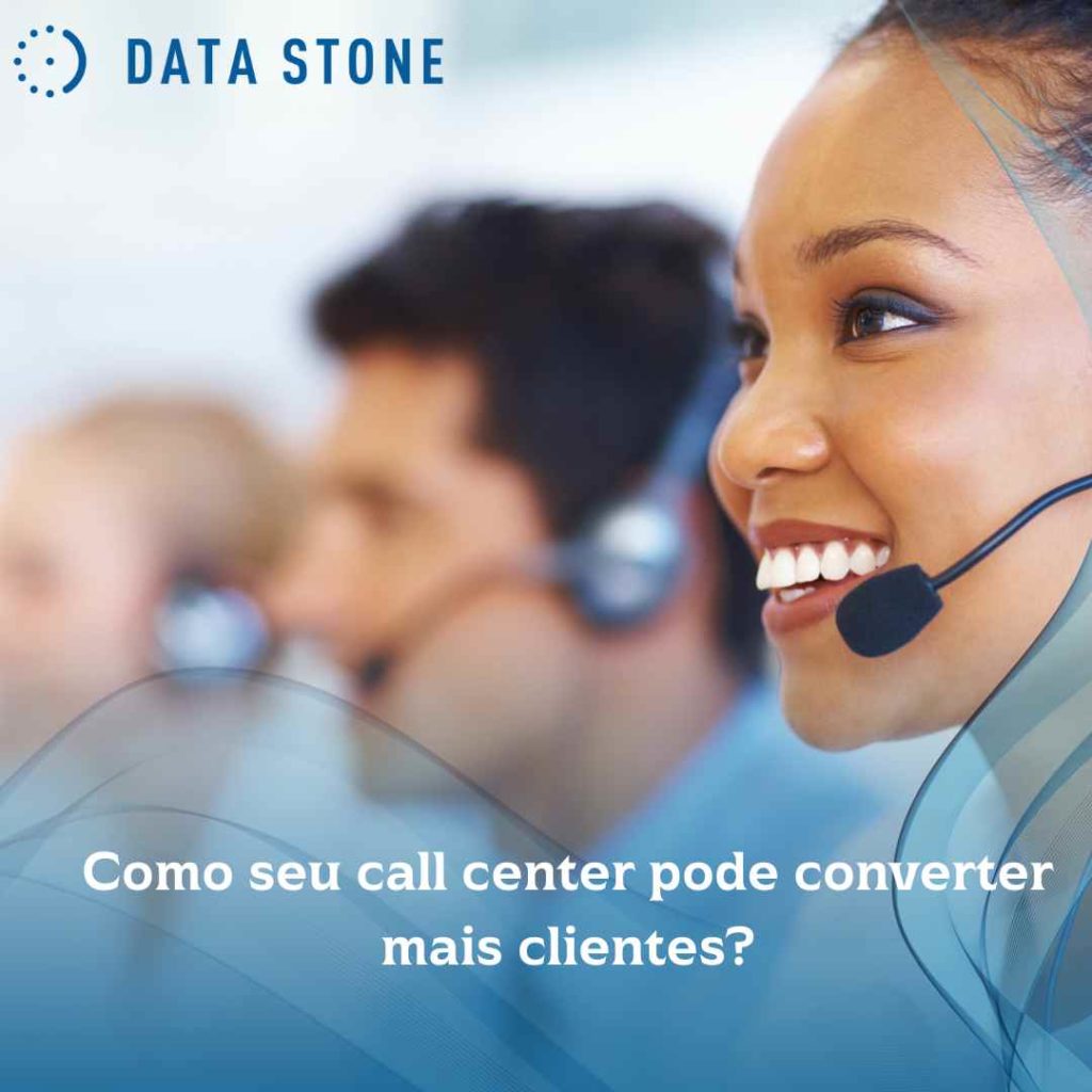 Como seu call center pode converter mais clientes