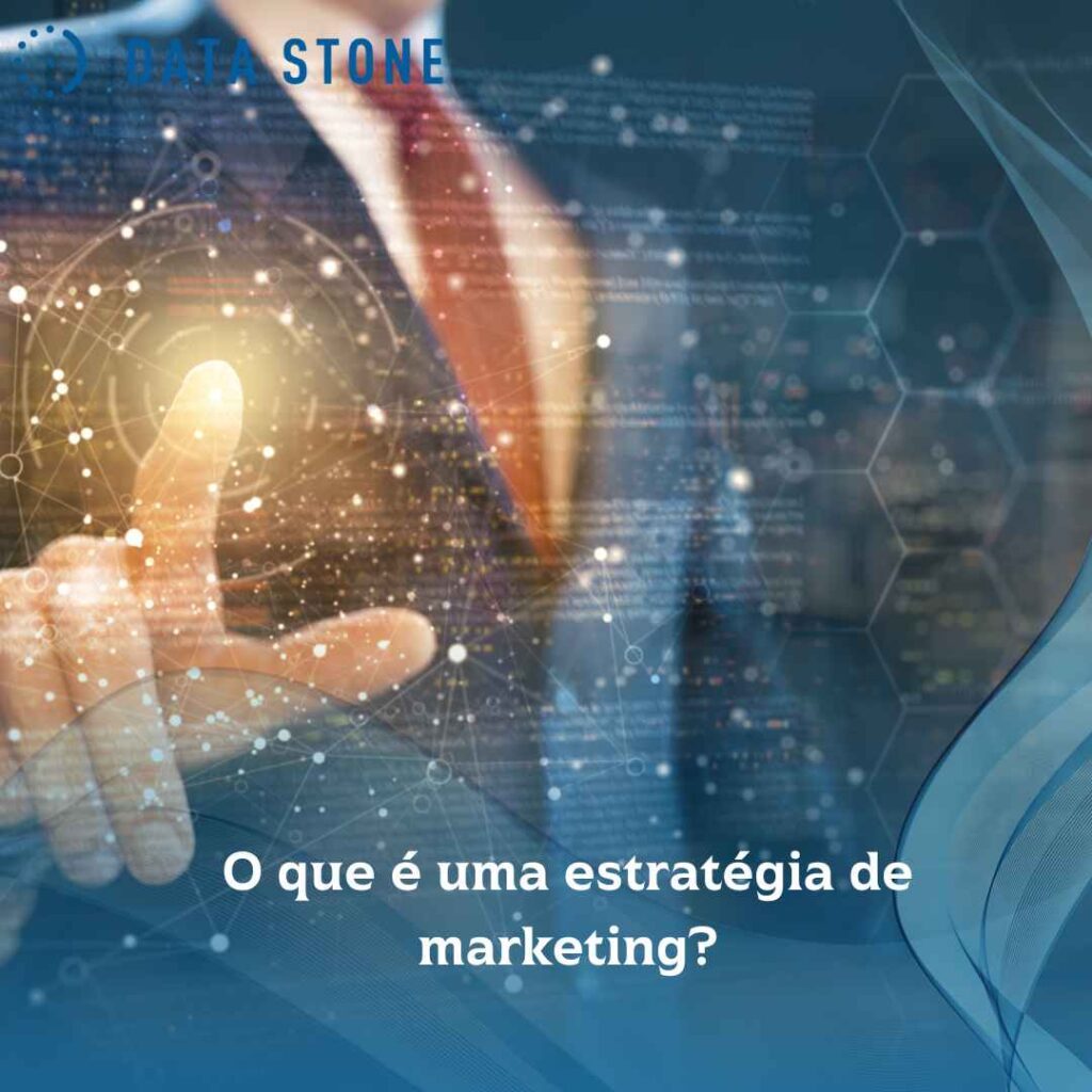 O que é uma estratégia de marketing