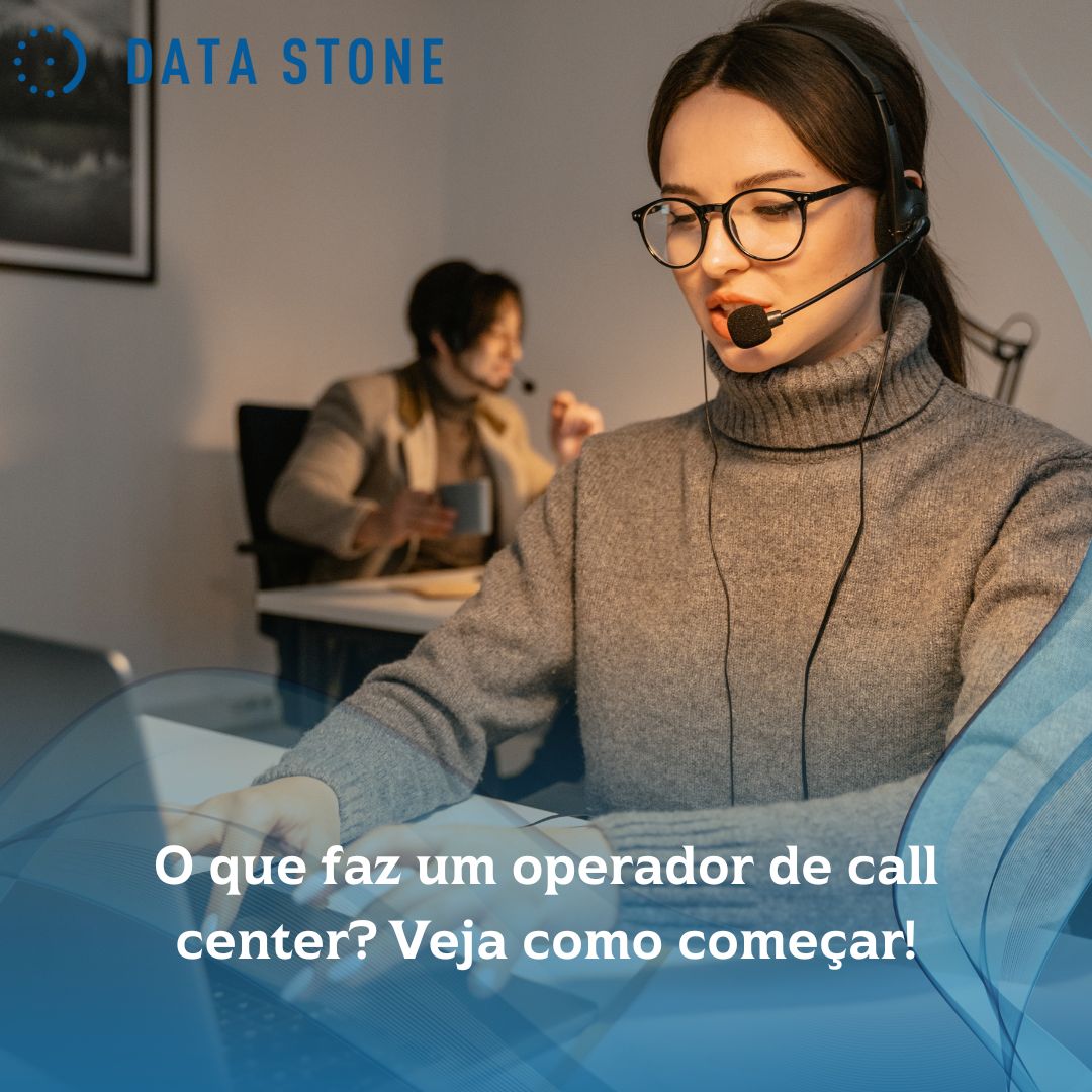 O que faz um operador de call center Veja como começar!