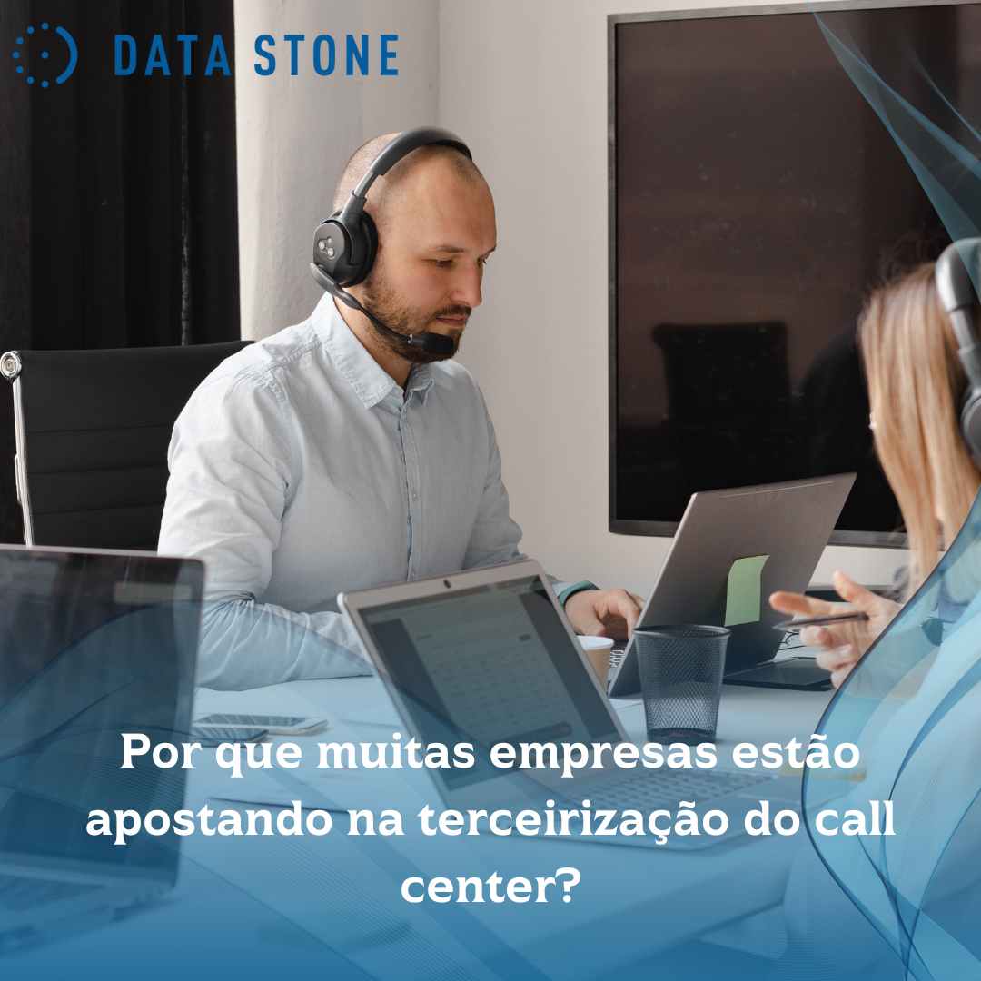 Por que muitas empresas estão apostando na terceirização do call center
