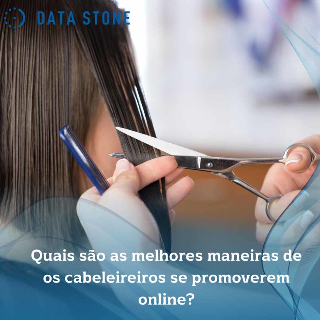 Quais são as melhores maneiras de os cabeleireiros se promoverem online