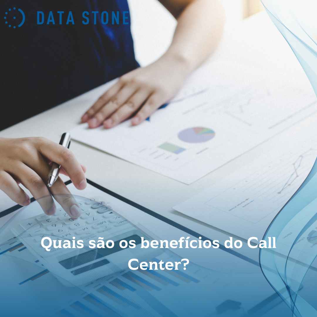 Quais são os benefícios do Call Center