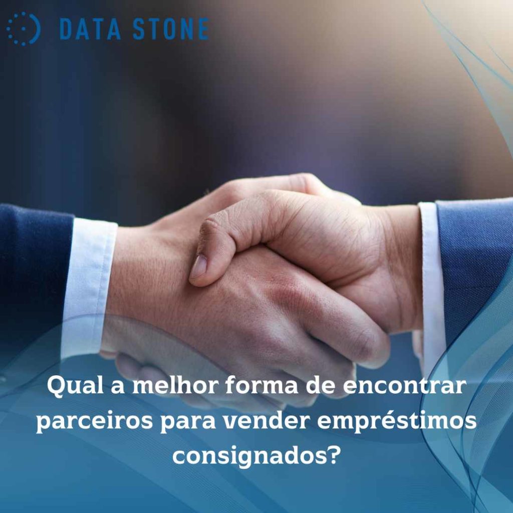 Qual a melhor forma de encontrar parceiros para vender empréstimos consignados