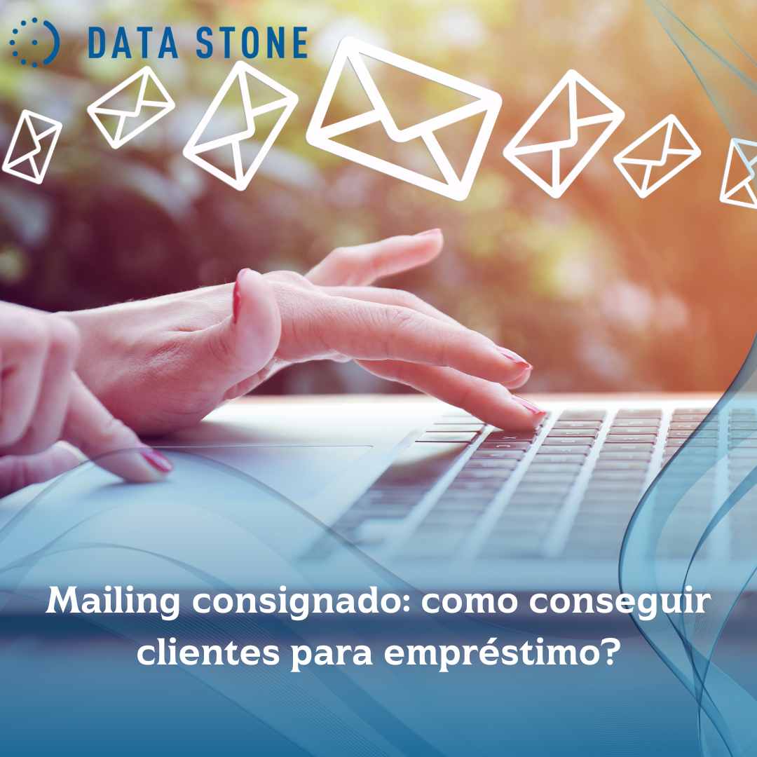 Mailing consignado como conseguir clientes para empréstimo