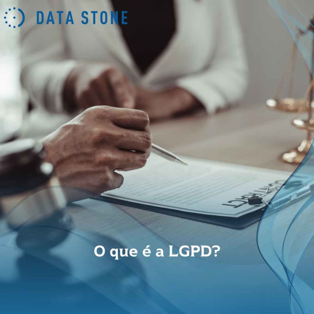 LGPD: como a lei de proteção de dados pessoais está mudando o mercado brasileiro 2 O que é a LGPD