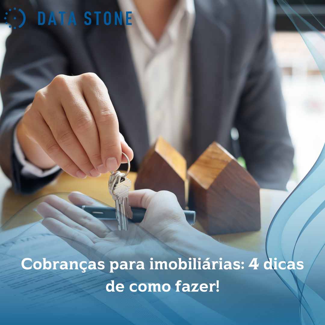 Cobranças para imobiliárias 4 dicas de como fazer!