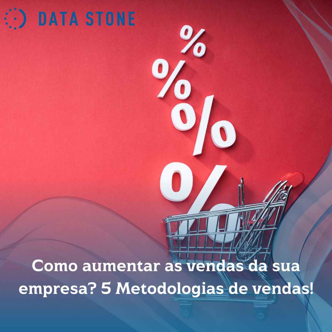 Como aumentar as vendas da sua empresa 5 Metodologias de vendas!