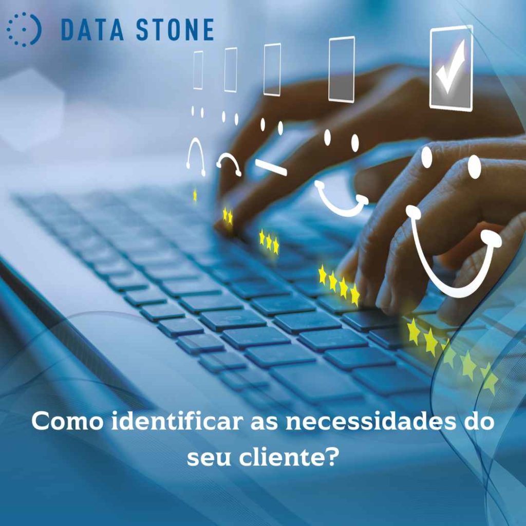 Como identificar as necessidades do seu cliente