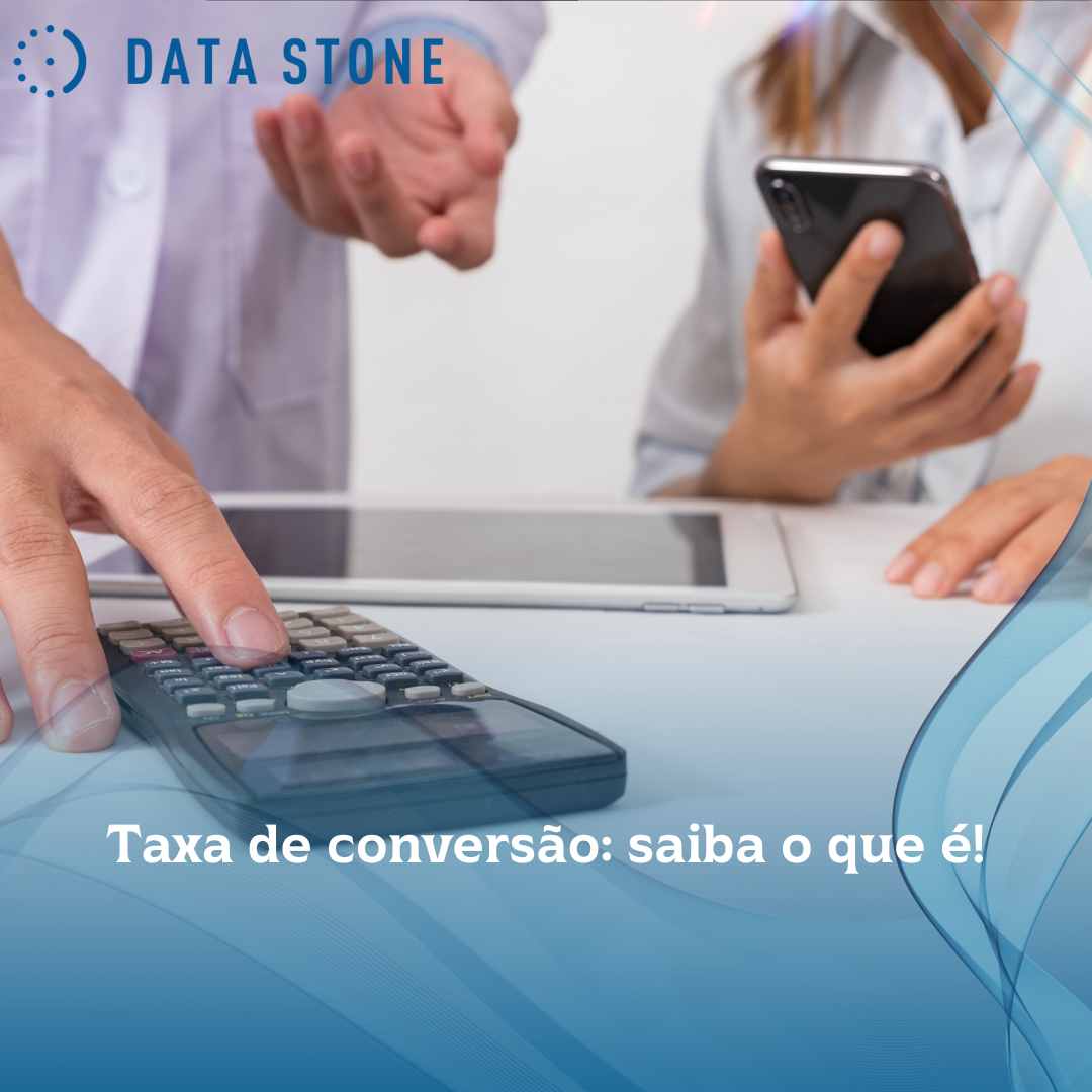 Taxa de conversão saiba o que é!