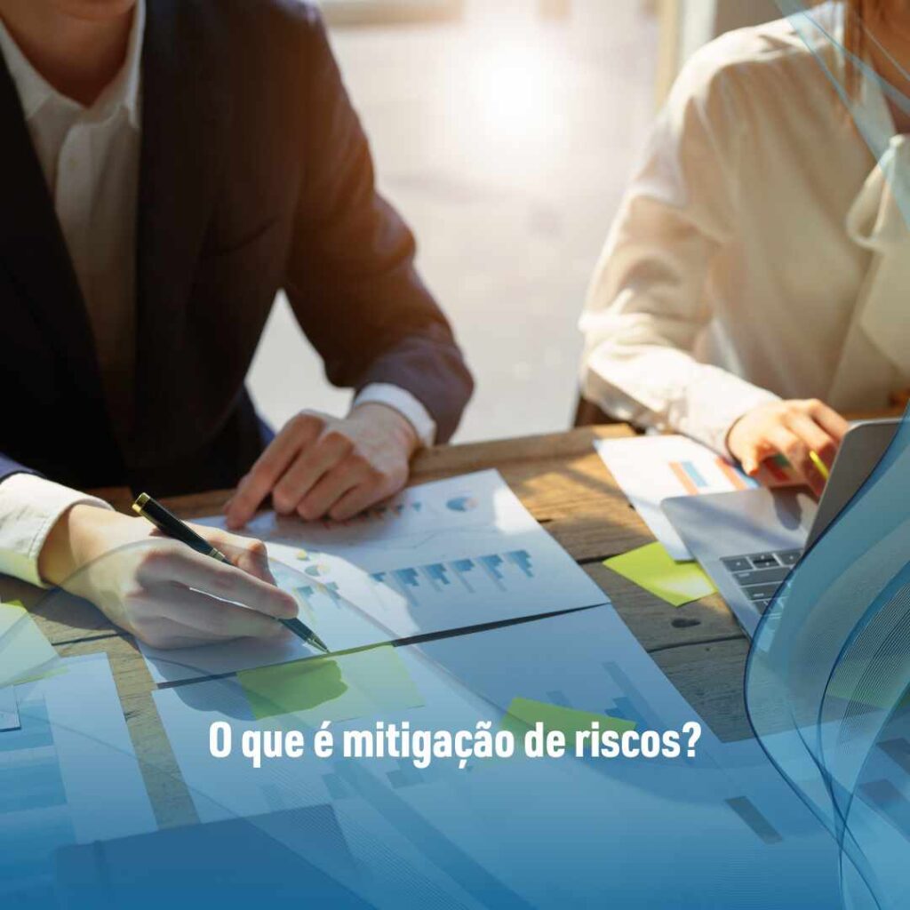 O que é mitigação de riscos
