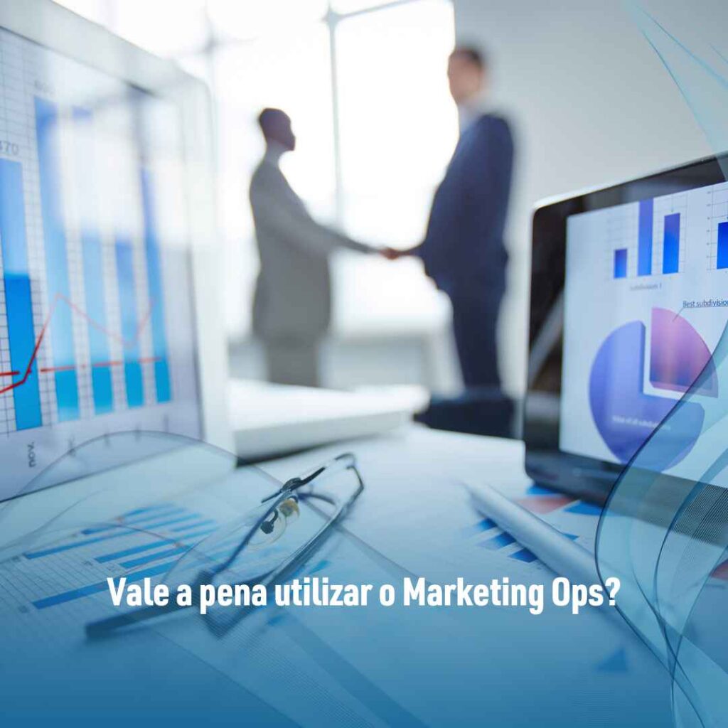 Vale a pena utilizar o Marketing Ops