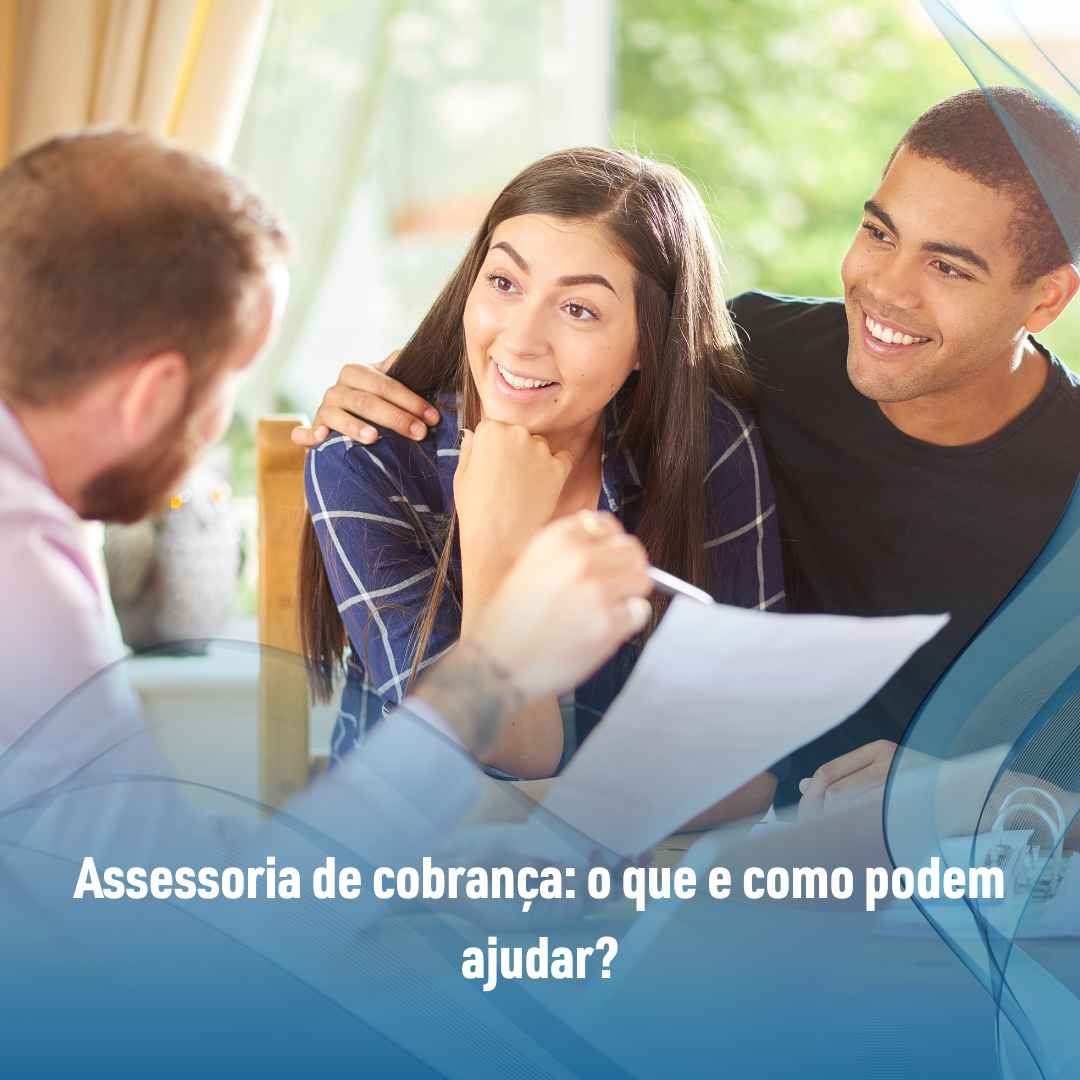 Assessoria de cobrança o que e como podem ajudar