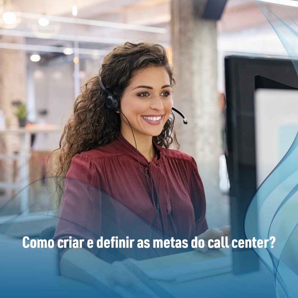 Como ter sucesso com call center? 3 Dicas que vão te ajudar! 2 Como criar e definir as metas do call center?