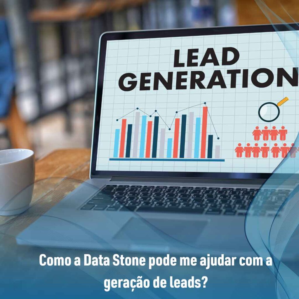 Como a Data Stone pode me ajudar com a geração de leads?
