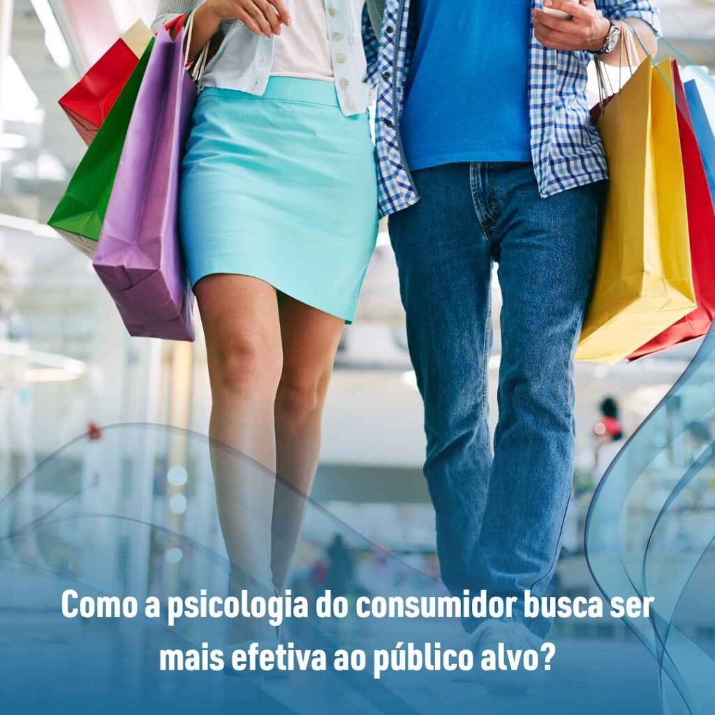 Psicologia do consumidor: o que é e para que serve? 3 Como a psicologia do consumidor busca ser mais efetiva ao público alvo?