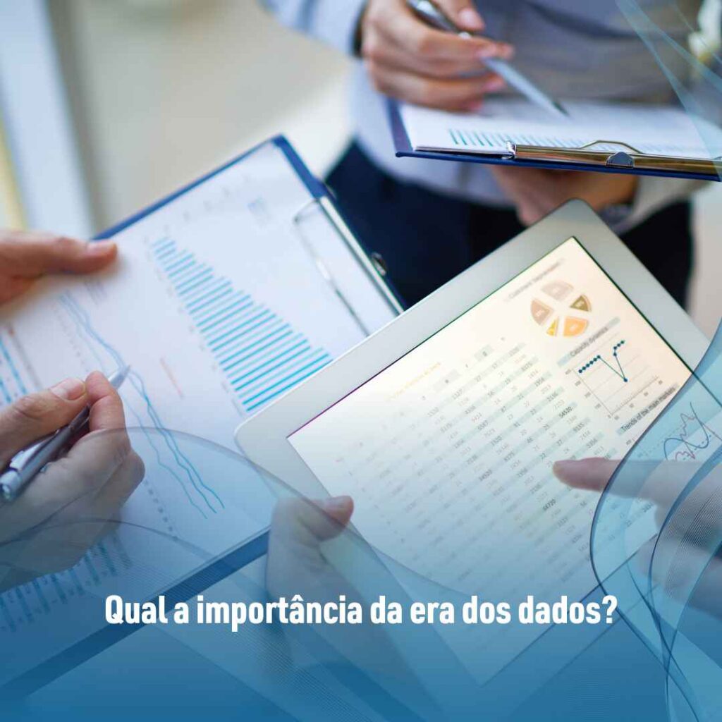 Saiba o que é e como funciona a era dos dados no Brasil 3 Qual a importância da era dos dados?