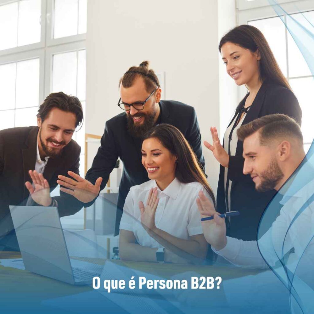 O que é Persona B2B?