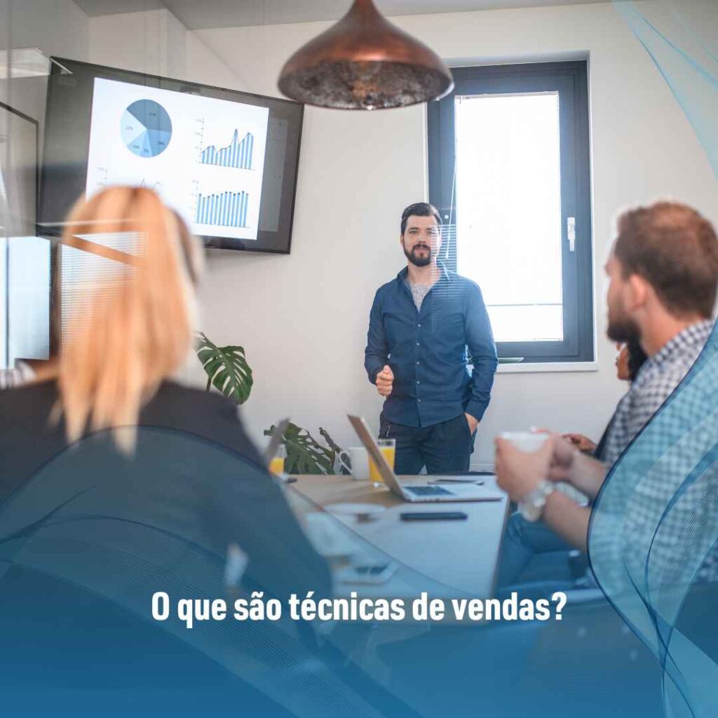 O que são técnicas de vendas?