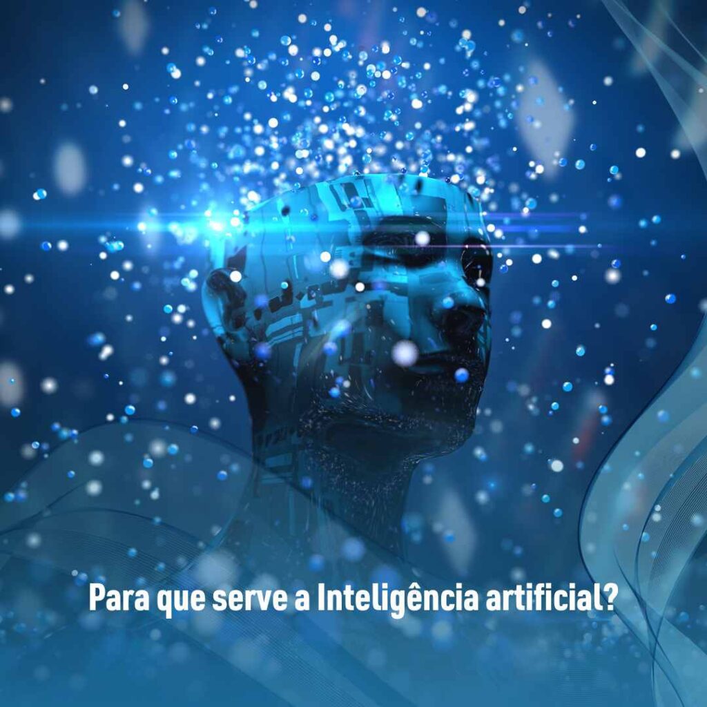 Para que serve a Inteligência artificial