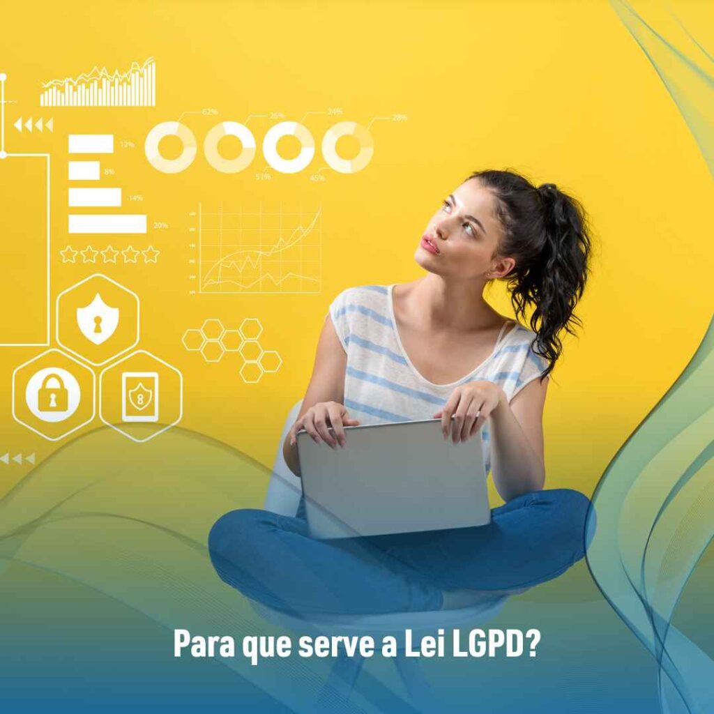 Para que serve a Lei LGPD?