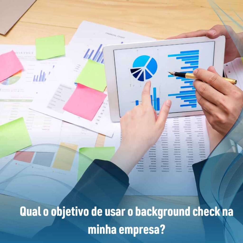 Qual o objetivo de usar o background check na minha empresa?