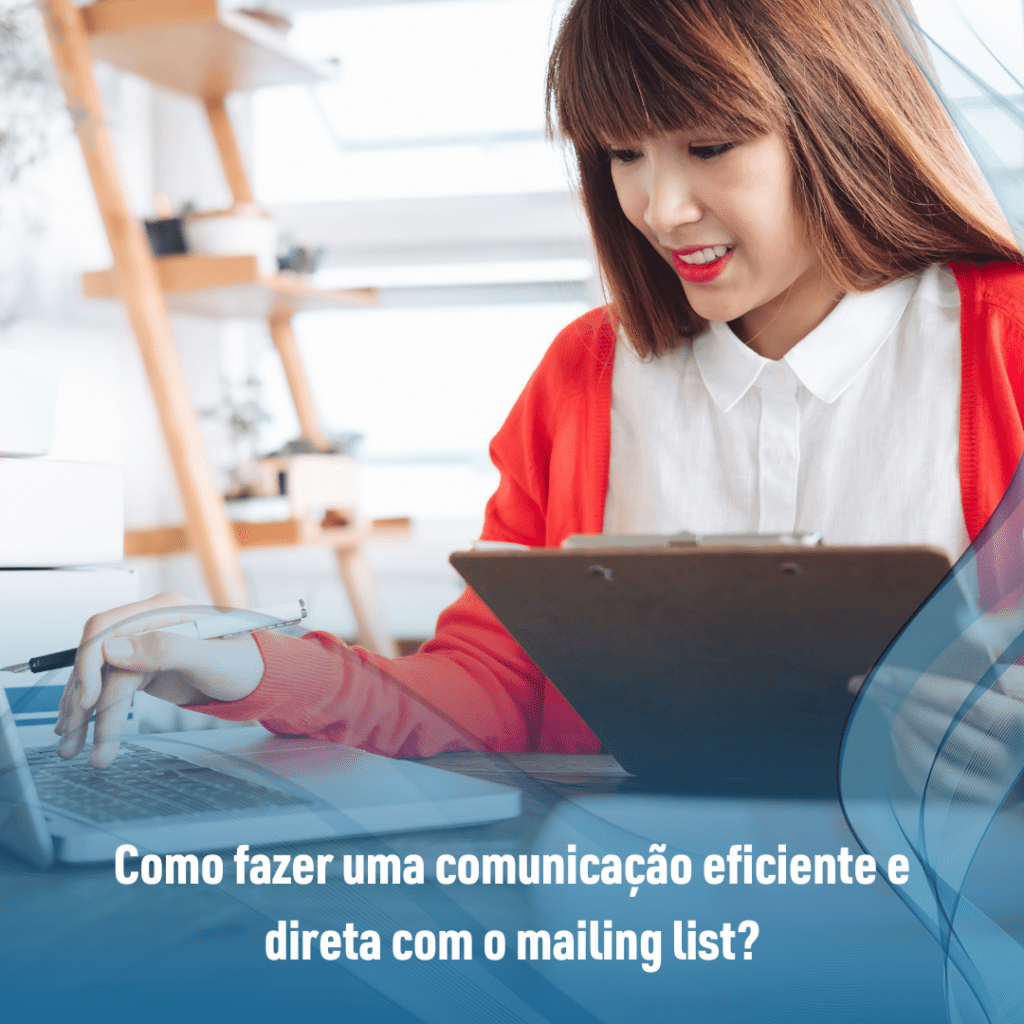 Lista de Mailing: Comunicação Eficiente e Direta 3 Lista de Mailing: Comunicação Eficiente e Direta