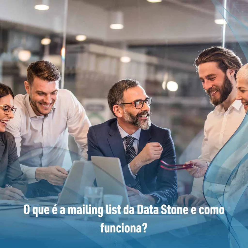 O que é a mailing list da Data Stone e como funciona