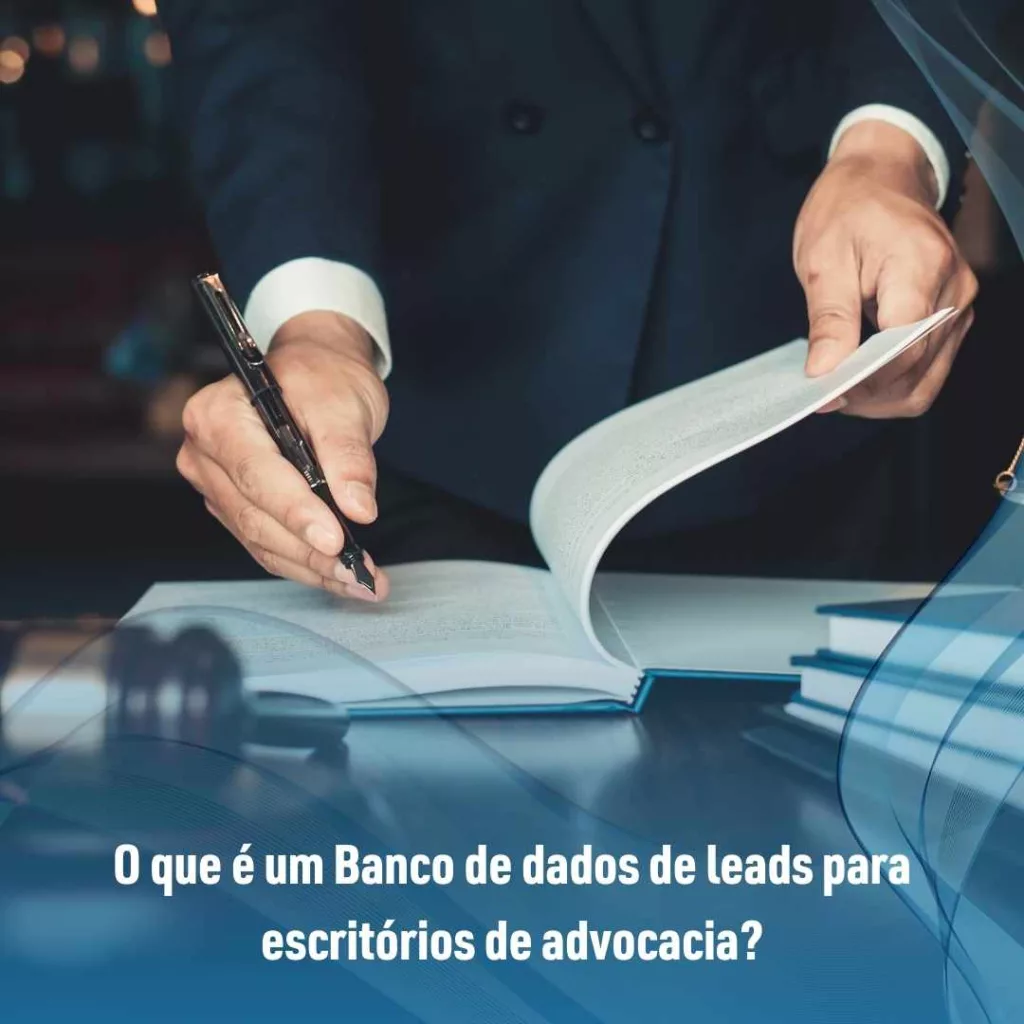 O que é um Banco de dados de leads para escritórios de advocacia