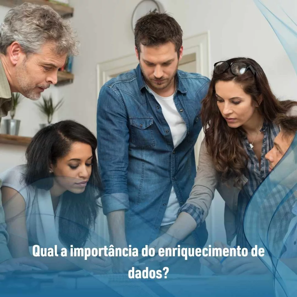 Qual a importância do enriquecimento de dados