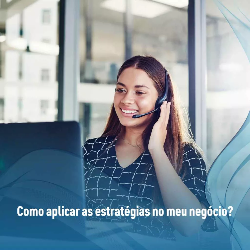 Lista de contatos: veja como vender mais usando 6 estratégias 3 Como aplicar as estratégias no meu negócio?