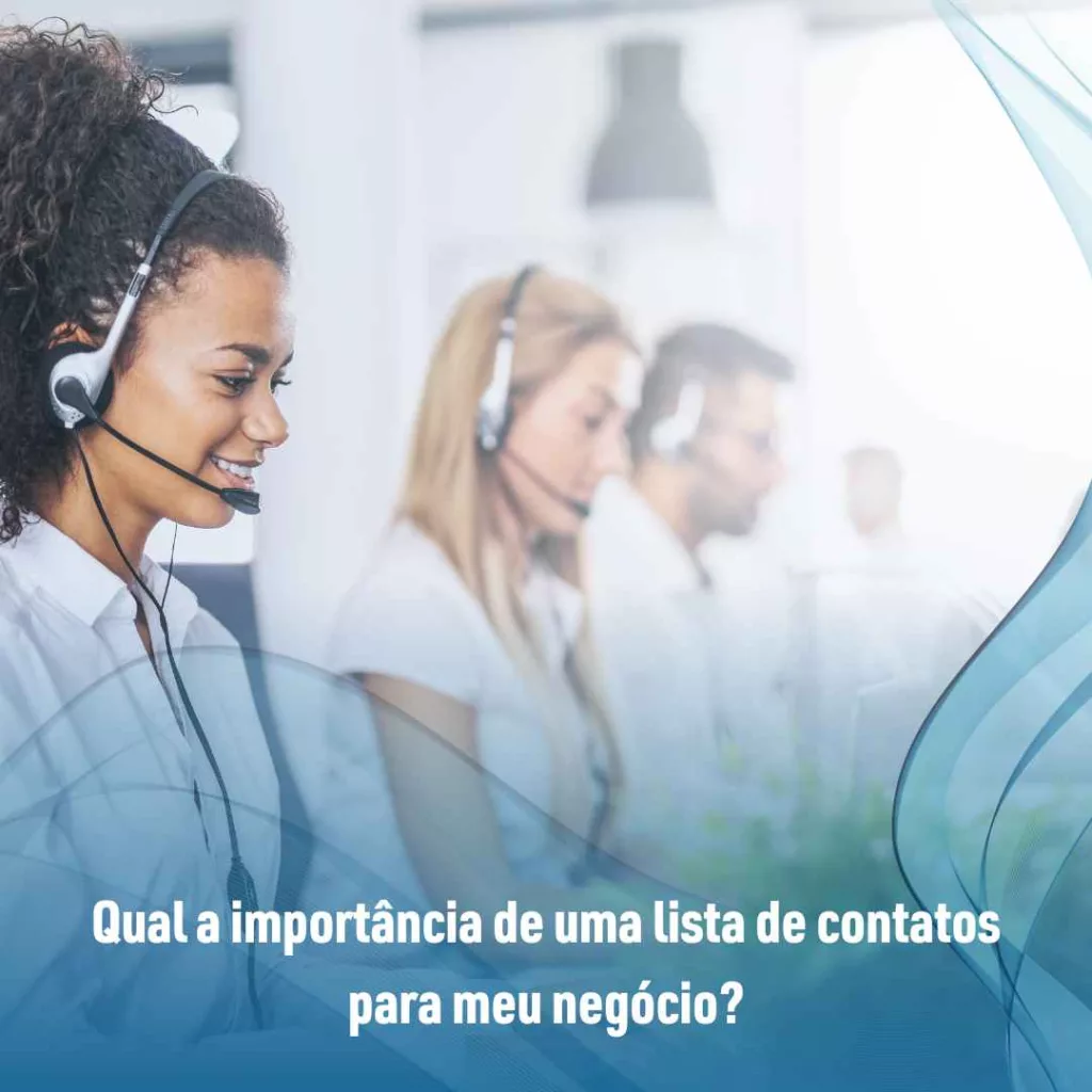 Lista de contatos: veja como vender mais usando 6 estratégias 2 Qual a importância de uma lista de contatos para meu negócio?