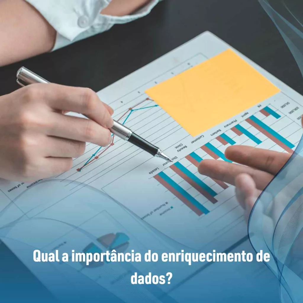 Qual a importância do enriquecimento de dados?