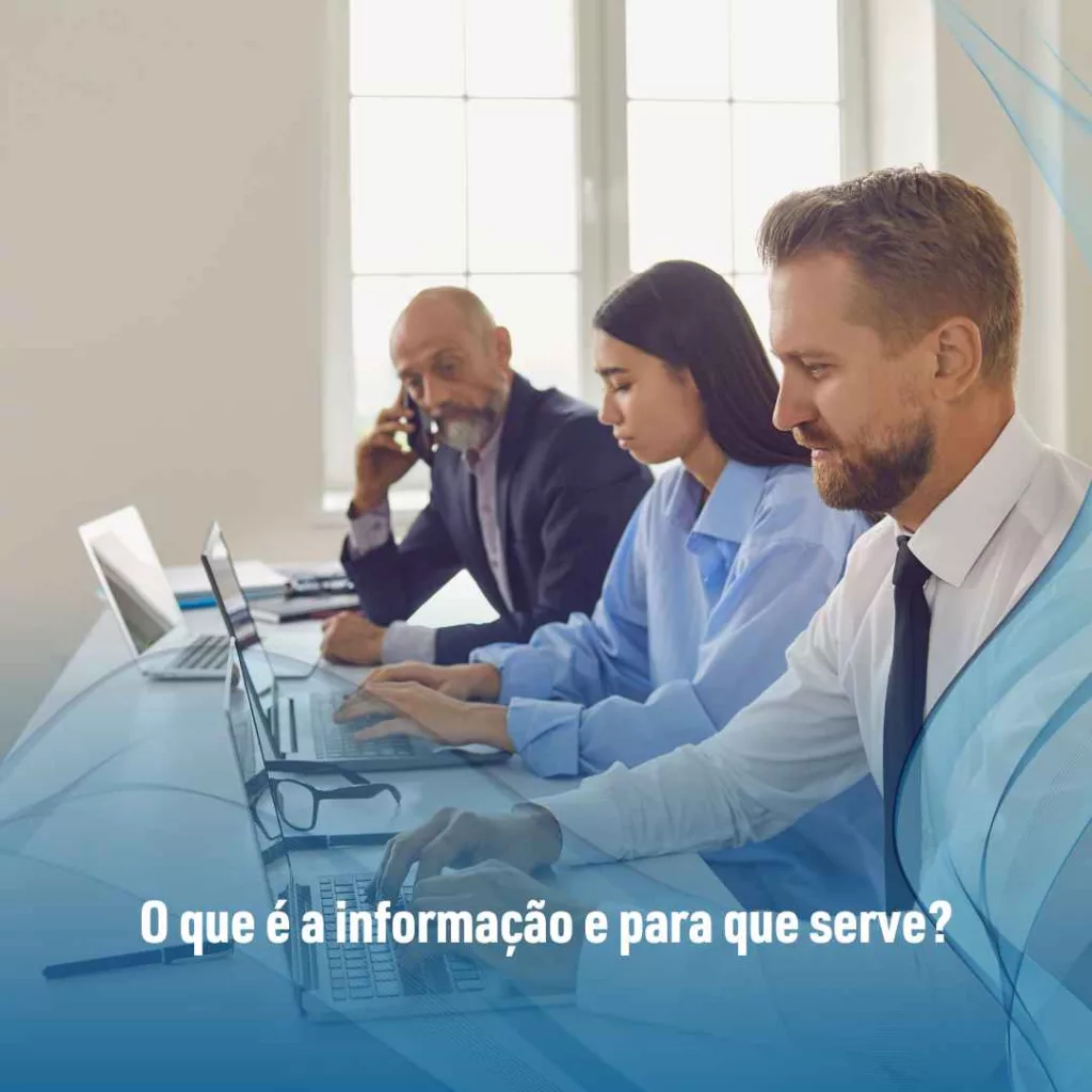 O que é a informação e para que serve?