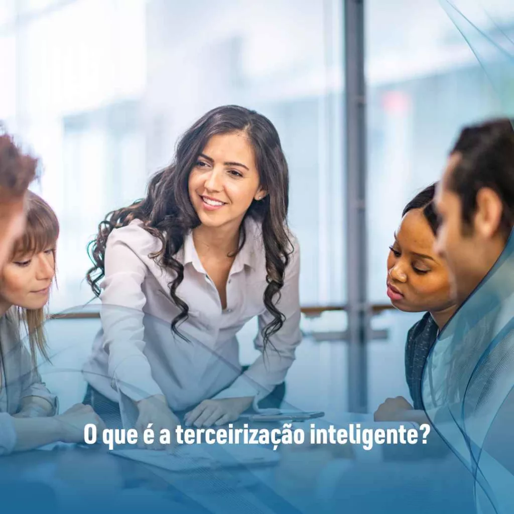O que é a terceirização inteligente?