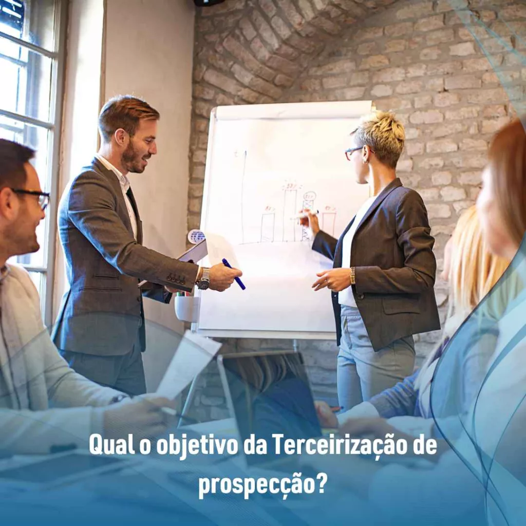 Terceirização de prospecção: O caminho para atacar novos mercados 2 Qual o objetivo da Terceirização de prospecção?