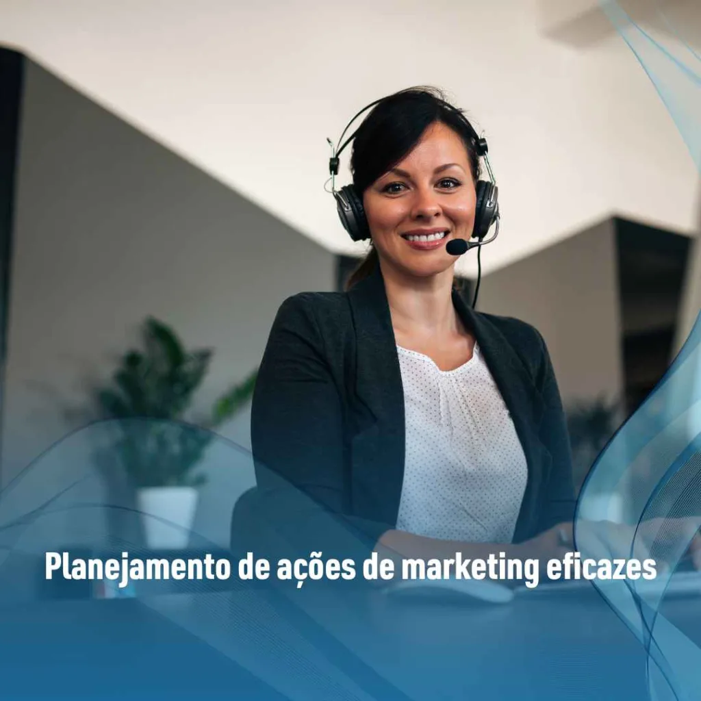 Planejamento de ações de marketing eficazes
