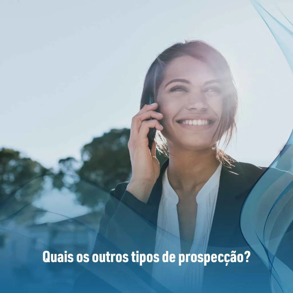 Quais os outros tipos de prospecção