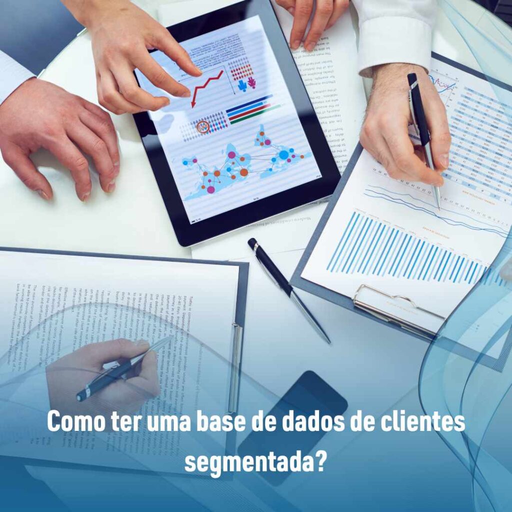 6 Benefícios de usar uma base de dados de clientes segmentada 3 Como ter uma base de dados de clientes segmentada