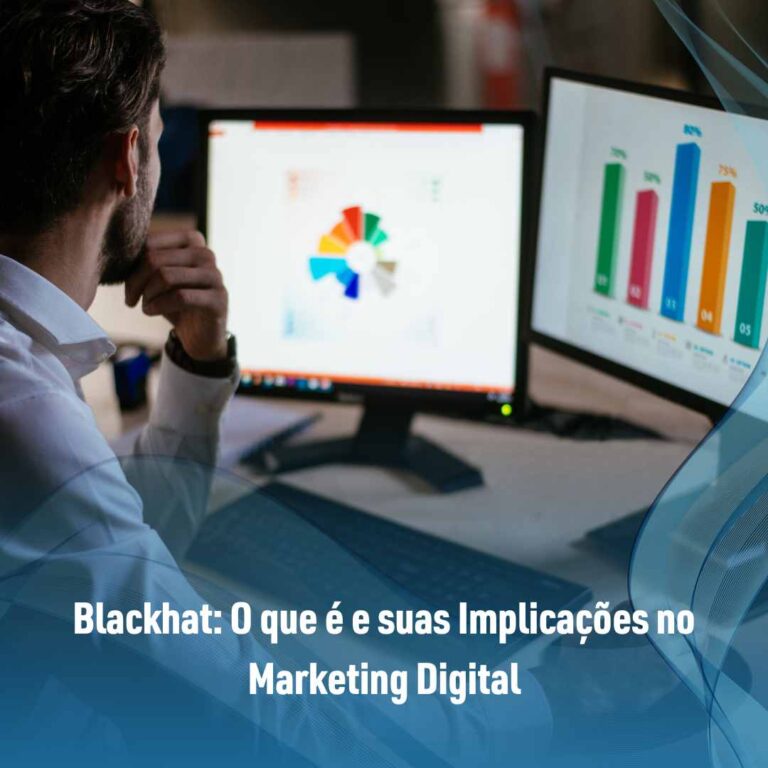 Blackhat O que é e suas Implicações no Marketing Digital