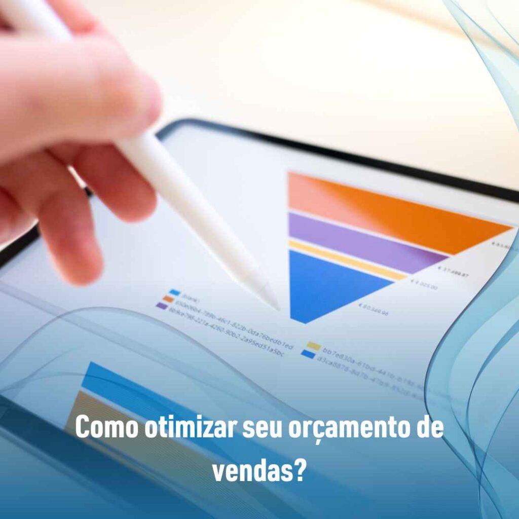 Orçamentos de vendas: como elaborar e otimizar para sua empresa 3 Como otimizar seu orçamento de vendas