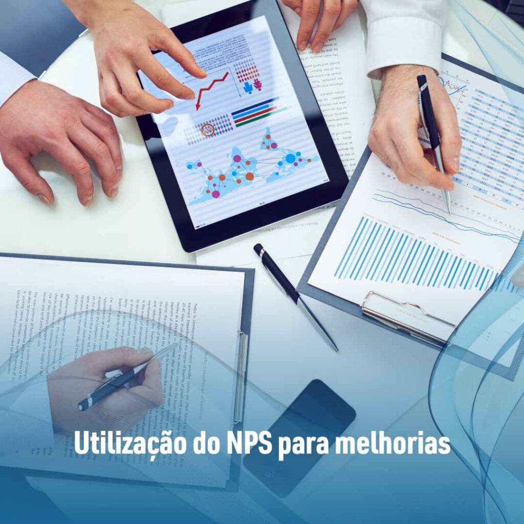 Indicadores NPS: como medir a satisfação do cliente 3 Utilização do NPS para melhorias
